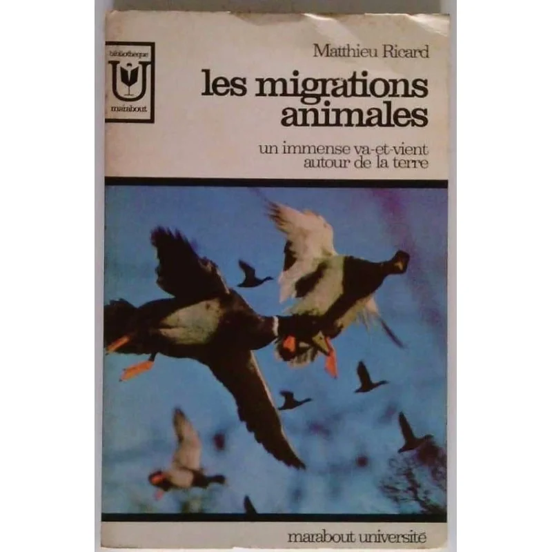 Les Migrations animales , par Mathieu Ricard, Marabout Université
