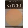 Satori ou un début en zazen, par Jacques Brosse, Éditions Robert Laffont