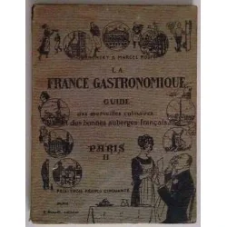 La France gastronomique : Paris tome 2, Curnonsky et Marcel Rouff, Rouff éditeur