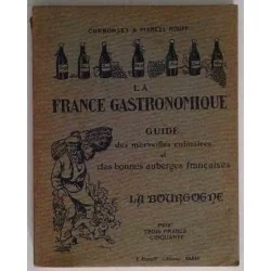 La France gastronomique : La Bourgogne, Curnonsky et Marcel Rouff, Rouff éditeur