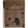 La France gastronomique : Paris tome 1, Curnonsky et Marcel Rouff, Rouff éditeur