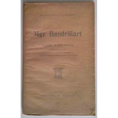 Mgr Baudrillart, par Claude d’Habloville, Éditions E. Sansot