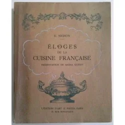 Éloges de la cuisine française, par E. Nignon, Édition d’Art H. Piazza