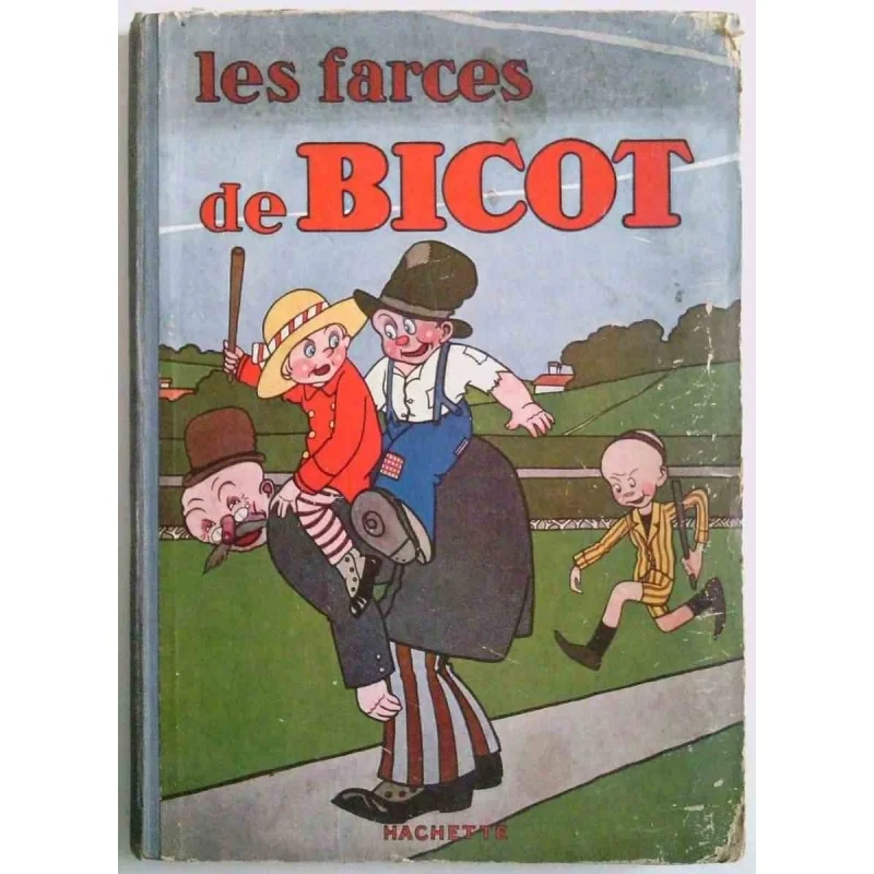 BD ancienne – Les Farces de Bicot (Hachette)