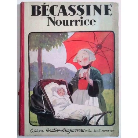 Bécassine nourrice,  Caumery et Pinchon, Gautier-Languereau