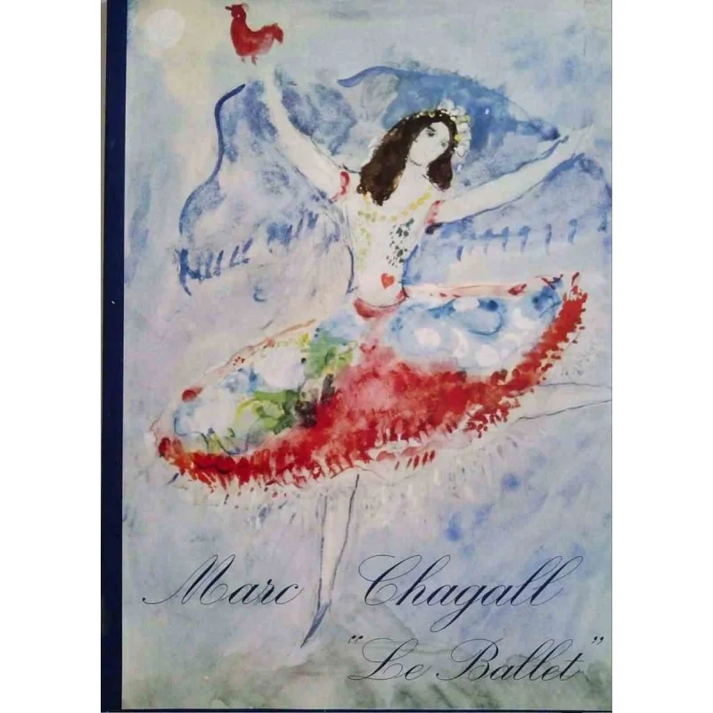 Marc Chagall dessins et aquarelles pour Le Ballet, par Jacques Lassaigne, éditions XXe siècle