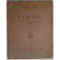 Lyautey, par Wladimir d’Ormesson, Honoré Champion éditeur