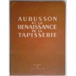 Aubusson et la renaissance de la tapisserie, Le Point n° 32