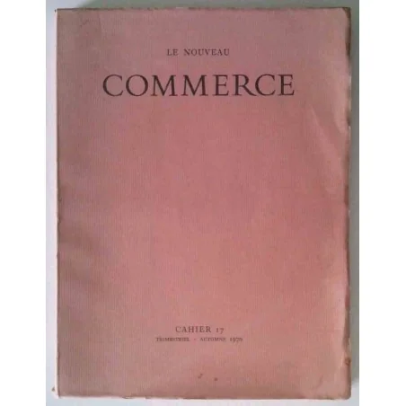 Le Nouveau Commerce cahier 17, collectif, André Dalmas