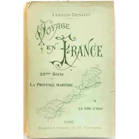 Couverture du livre Voyage en France, La Provence maritime, tome 2, La Cote d'Azur, Ardouin-Dumazet, 1909