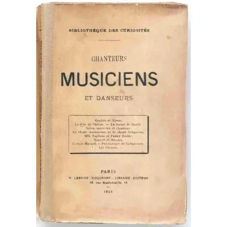 Chanteurs, musiciens et danseurs, Bibliothèque des curiosités, Lebigre-Duquesne 1868. Physiologie de la danseuse