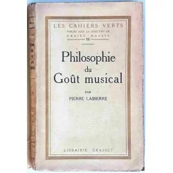 Philosophie du goût musical, par Pierre Lasserre, Librairie Grasset