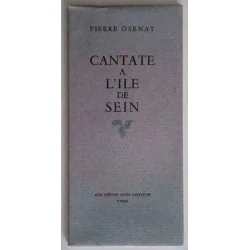 Cantate à l’Île de Sein, par Pierre Osenat, Éditeur Aux dépens d’un amateur