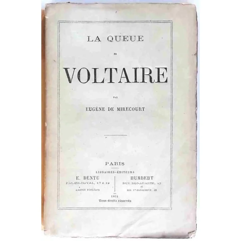 La Queue de Voltaire, par Eugène de Mirecourt, Éditions Dentu-Humbert