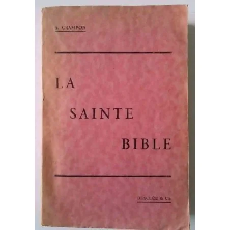La Sainte Bible n°565, par A.Crampon, éditions Desclée & Cie