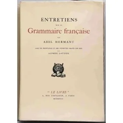 Entretiens sur la grammaire française par Abel Hermant, Le Livre, 1923 Alfred Latour, les subtilités de la langue française