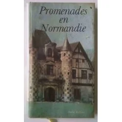 Promenades en Normandie, par Bernard Champigneulle, André Balland éditeur