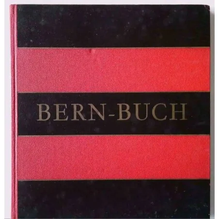 Bern-Buch, par Franz A. Roedelberger, Buchverlag Verbandsdruckerei ag Bern