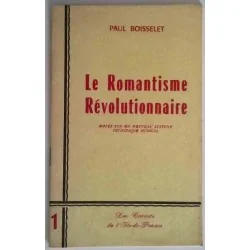 Le Romantisme révolutionnaire Paul Boisselet, carnets de l’Île de France n°1, 1968 sensibilité romantique
