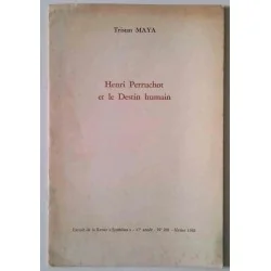 Henri Perruchot et le Destin humain, par Tristan Maya, extrait de la Revue Synthèse n°201