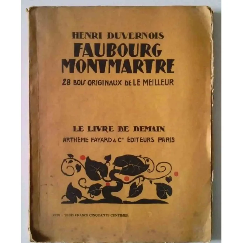 Faubourg Montmartre, par Henri Duvernois, Arthème Fayard