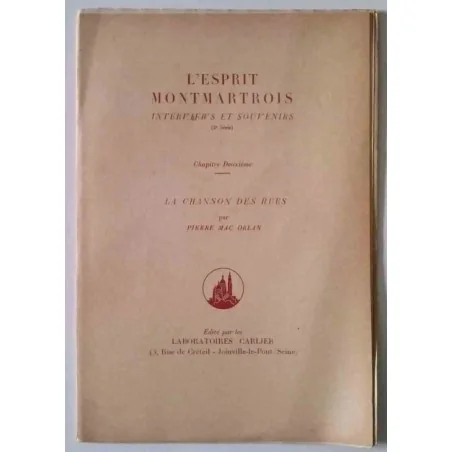 L’esprit Montmartrois : La Chanson des rues, par, Pierre Mac Orlan, édité par les Laboratoires Carlier