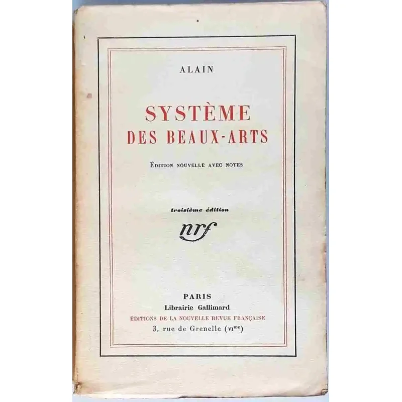 Système des Beaux-Arts, par Alain. Gallimard NRF