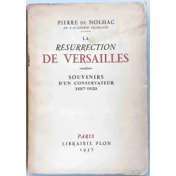 Couverture du livre "La Résurrection de Versailles" par Pierre de Nolhac, édition Plon 1937, broché d’origine.