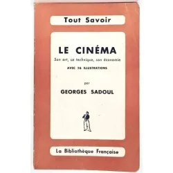 Couverture du livre "Le Cinéma" de Georges Sadoul, édition 1948, broché, 222 pages, illustrations noir et blanc.