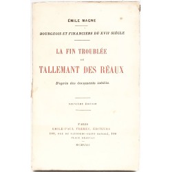 La Fin troublée de Tallemant des Réaux Tome 2, par Émile Magne, Émile-Paul éditeurs