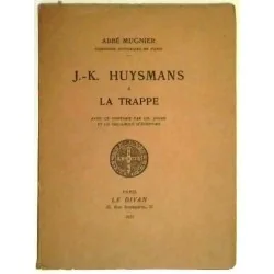 J. K. Huysmans à la Trappe, par l’abbé Mugnier, Paris le Divan