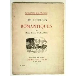 Les Auberges romantiques, par Marie-Louise Pailleron, Firmin Didot