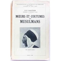 Couverture illustrée du livre "Mœurs et coutumes des musulmans" par E.F. Gautier, édition Payot 1931