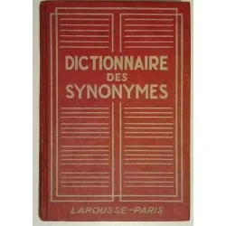 Dictionnaire des synonymes de la langue française, par  René Bailly, Librairie Larousse  1946