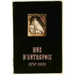 Nus d’autrefois 1850-1900, par Marcel Bovis et François Saint-Julien, Arts et métiers graphiques.   1953