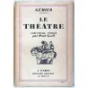 Le Théâtre, par Gémier,  Bernard Grasset 1925 : Édition originale.