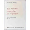 Les Masques mortuaires de Napoléon, par Eugène de Veauce, La pensée universelle. 1971