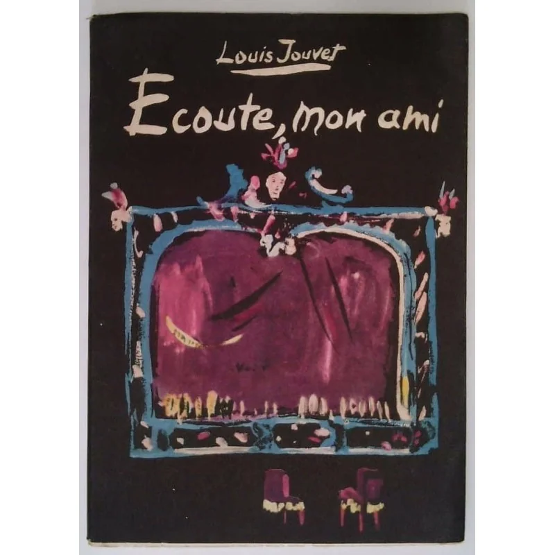 Écoute, mon ami, par Louis Jouvet, Flammarion