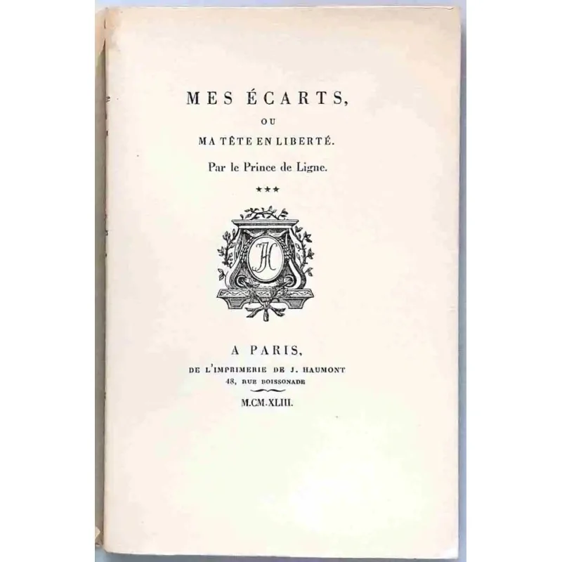 Couverture illustrée du tome 3 de Mes écarts ou ma tête en liberté (1943), Prince de Ligne, édition Haumont