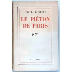 Le Piéton de Paris, par Léon-Paul Fargue  NRF 1939