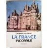 Couverture du livre La France inconnue Nord-Ouest (1958), Georges Pillement, Grasset, avec 64 photos originales.