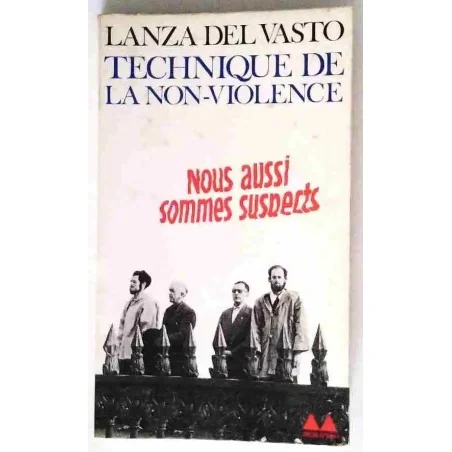 Couverture du livre "Technique de la non-violence" par Lanza del Vasto, édition Denoël-Gonthier, 1971