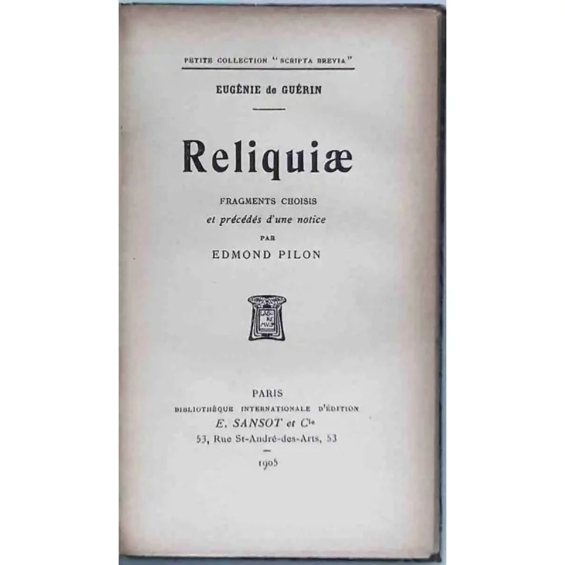 Reliquiae, par Eugénie de Guérin, Bibliothèque internationale d’édition E. Sansot   1905