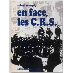 En face, les C.R.S., par Robert Mungoly, Éditions France-Empire