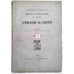 Histoire et description de l’Église de Notre Dame de Lorette, par L. Michaux, Librairie Plon.