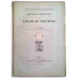 Histoire et description de l’Église de Saint-Roch, par M. L. Michaux, Librairie Plon.