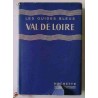 Val de Loire, Les Guides Bleus Hachette