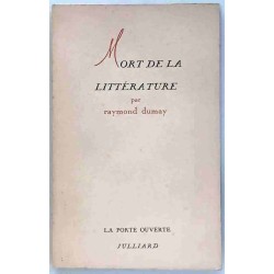 Mort de la littérature, par Raymont Dumay, Julliard