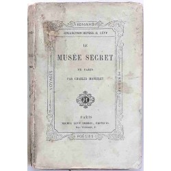 Le Musée secret, par Charles Monselet, Michel Lévy Frères éditeurs