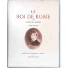 Le Roi de Rome tome 1 et 2, par Octave Aubry, Librairie Plon